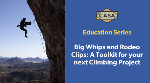 Climber taking a lead fall - CASA Education Series - Big Whips and Rodeo Clips: A toolkit for your next climbing project